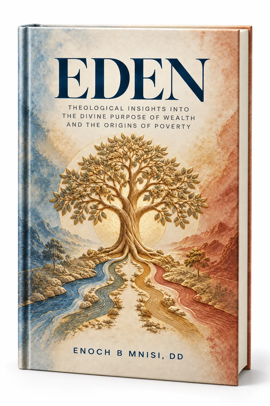 EDEN by Enoch B Mnisi, DD: hardcover with a golden tree and blue, gold and rust-coloured rivers